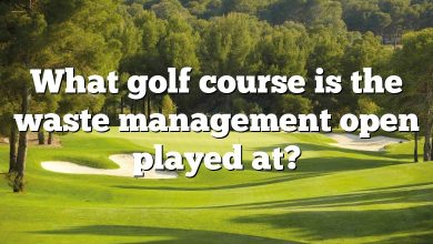 What golf course is the waste management open played at?