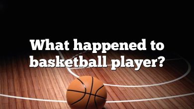 What happened to basketball player?