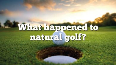 What happened to natural golf?