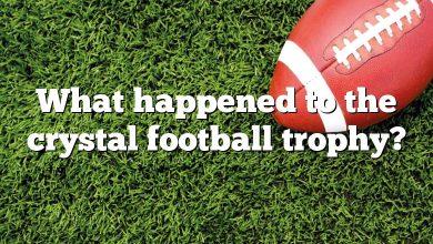 What happened to the crystal football trophy?