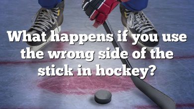 What happens if you use the wrong side of the stick in hockey?