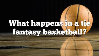 What happens in a tie fantasy basketball?