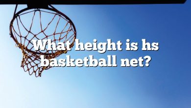 What height is hs basketball net?