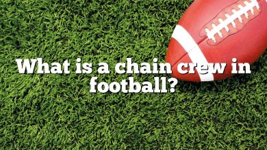 What is a chain crew in football?