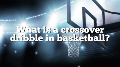 What is a crossover dribble in basketball?