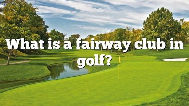 What is a fairway club in golf?