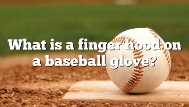 What is a finger hood on a baseball glove?