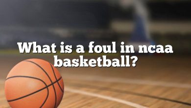 What is a foul in ncaa basketball?