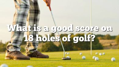 What is a good score on 18 holes of golf?