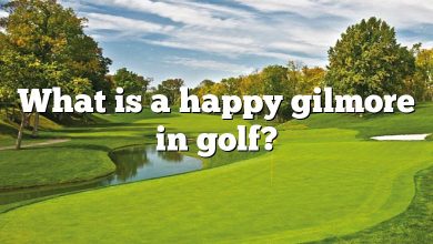 What is a happy gilmore in golf?