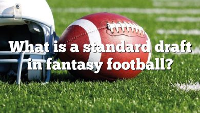 What is a standard draft in fantasy football?