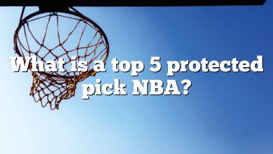 What is a top 5 protected pick NBA?