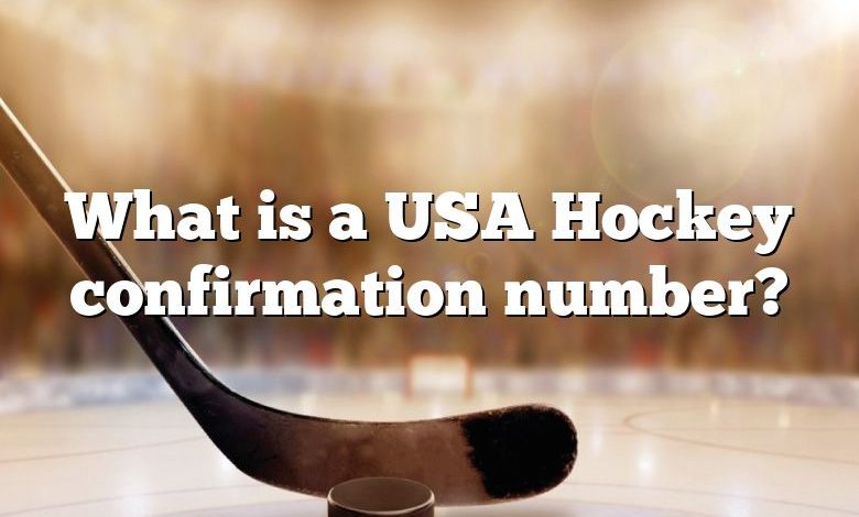 What is a USA Hockey confirmation number?