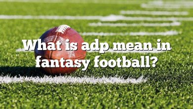 What is adp mean in fantasy football?
