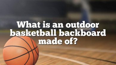 What is an outdoor basketball backboard made of?