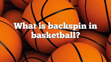 What is backspin in basketball?