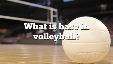 What is base in volleyball?