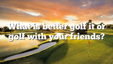 What is better golf it or golf with your friends?