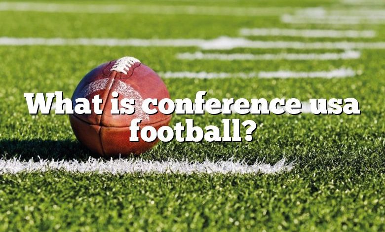 What is conference usa football?