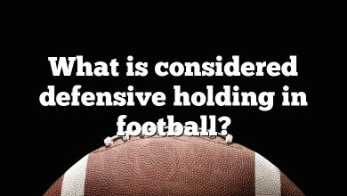 What is considered defensive holding in football?