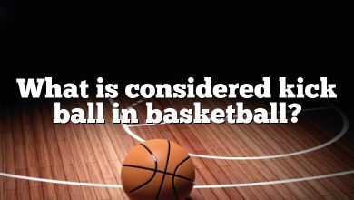 What is considered kick ball in basketball?