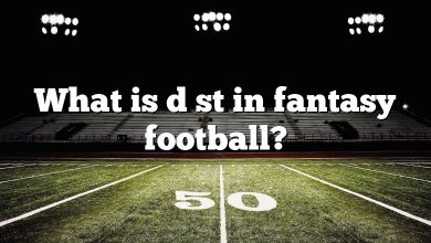 What is d st in fantasy football?