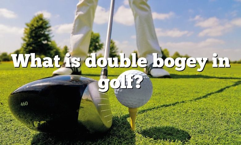 What is double bogey in golf?
