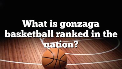 What is gonzaga basketball ranked in the nation?