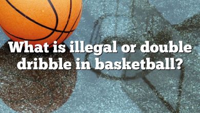 What is illegal or double dribble in basketball?