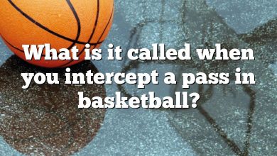 What is it called when you intercept a pass in basketball?