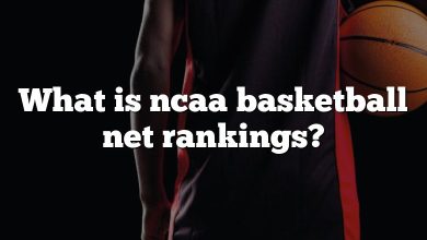 What is ncaa basketball net rankings?