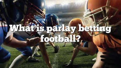 What is parlay betting football?