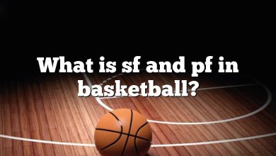 What is sf and pf in basketball?