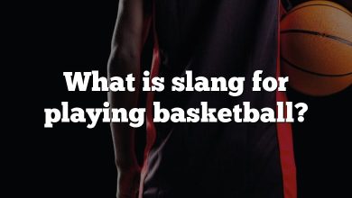 What is slang for playing basketball?