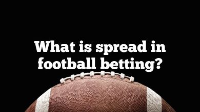 What is spread in football betting?