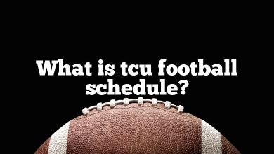 What is tcu football schedule?