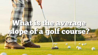 What is the average slope of a golf course?