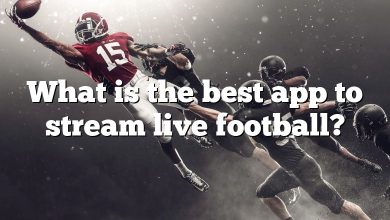 What is the best app to stream live football?