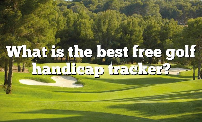 What is the best free golf handicap tracker?