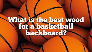 What is the best wood for a basketball backboard?