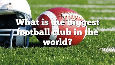 What is the biggest football club in the world?
