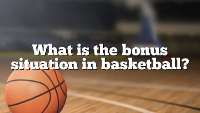 What is the bonus situation in basketball?
