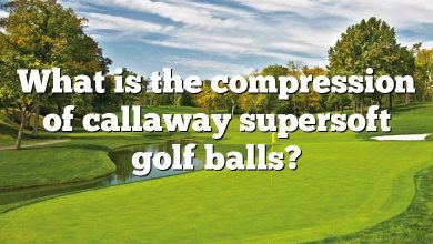 What is the compression of callaway supersoft golf balls?