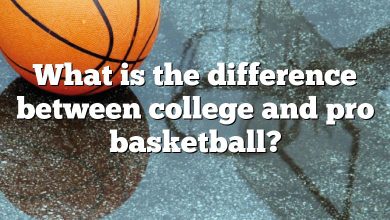 What is the difference between college and pro basketball?