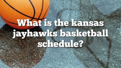 What is the kansas jayhawks basketball schedule?