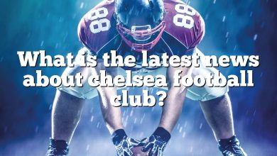 What is the latest news about chelsea football club?