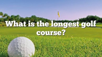 What is the longest golf course?