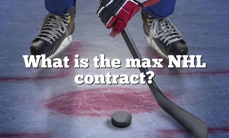 What is the max NHL contract?