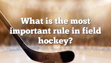 What is the most important rule in field hockey?