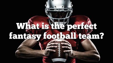 What is the perfect fantasy football team?